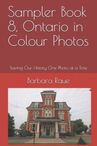 Cover for Barbara Raue · Sampler Book 8, Ontario in Colour Photos (Paperback Book) (2018)