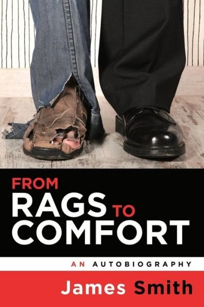 Cover for James Smith · From Rags to Comfort (Paperback Book) (2019)