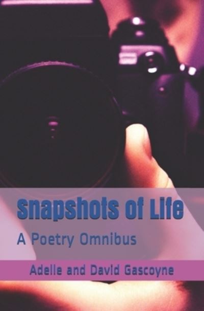 Cover for David Gascoyne · Snapshots of life (Paperback Book) (2018)