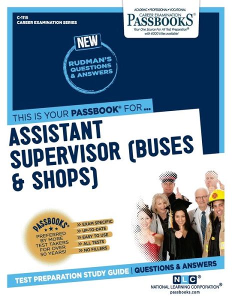 Assistant Supervisor (Buses and Shops) - National Learning Corporation - Książki - Passbooks - 9781731811158 - 1 listopada 2018