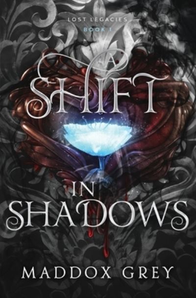 Cover for Maddox Grey · Shift in Shadows (Book) (2021)