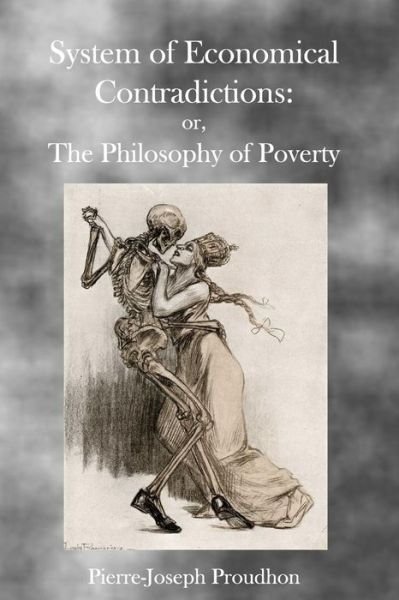 Cover for Pierre-joseph Proudhon · The Philosophy of Poverty (Pocketbok) (2011)
