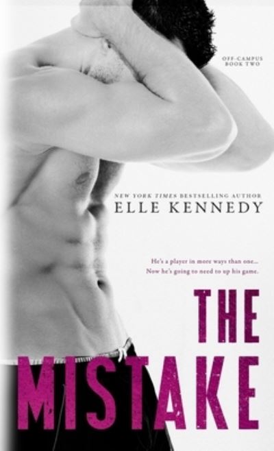 Cover for Elle Kennedy · The Mistake: Pocket Edition - Off-Campus (Paperback Book) [Pocket edition] (2021)