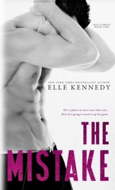 Cover for Elle Kennedy · The Mistake: Pocket Edition - Off-Campus (Pocketbok) [Pocket edition] (2021)