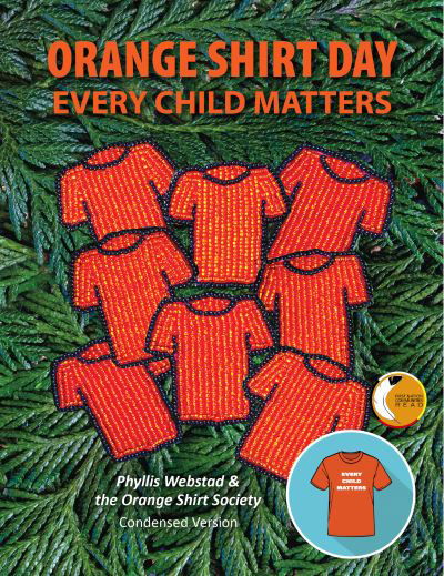 Phyllis Webstad · Orange Shirt Day: Every Child Matters (Paperback Book) (2023)