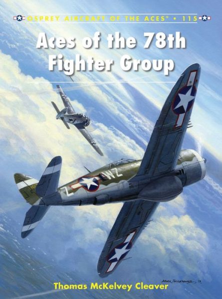 Cover for Thomas McKelvey Cleaver · Aces of the 78th Fighter Group - Aircraft of the Aces (Paperback Book) (2013)