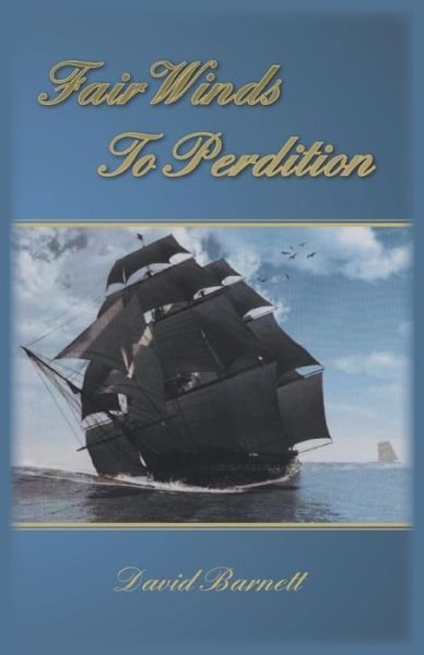 Cover for David Barnett · Fair Winds To Perdition (Paperback Book) (2013)