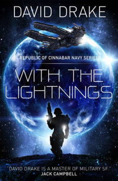 With the Lightnings - The Republic of Cinnabar Navy Series - David Drake - Books - Titan Books Ltd - 9781785652158 - October 11, 2016