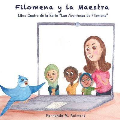 Cover for Fernando M Reimers · Filomena Y La Maestra (Taschenbuch) (2019)