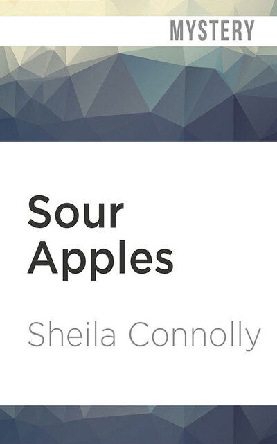 Cover for Sheila Connolly · Sour Apples (CD) (2020)