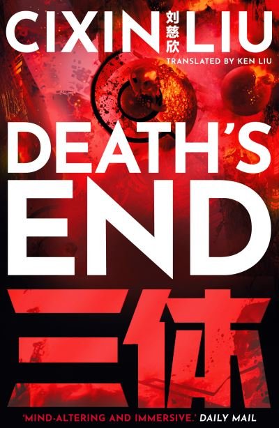 Cover for Cixin Liu · Death's End - The Three-Body Problem (Inbunden Bok) [Reissue edition] (2021)