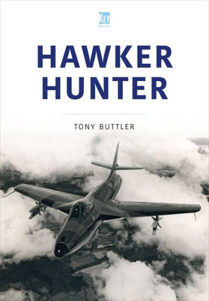 Cover for Tony Buttler · Hawker Hunter - Historic Military Aircraft Series (Paperback Book) (2023)