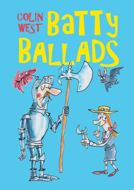 Cover for Colin West · Batty Ballads (Hardcover Book) (2023)