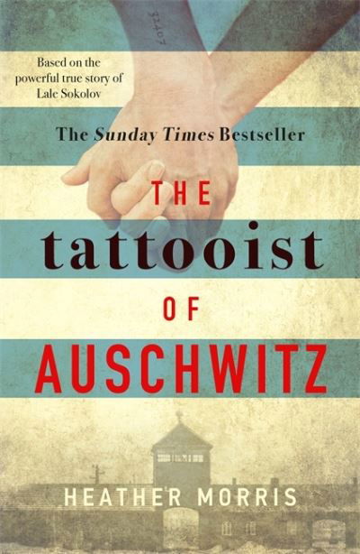 Cover for Heather Morris · The Tattooist of Auschwitz: Soon to be a major new TV series (Paperback Bog) (2024)