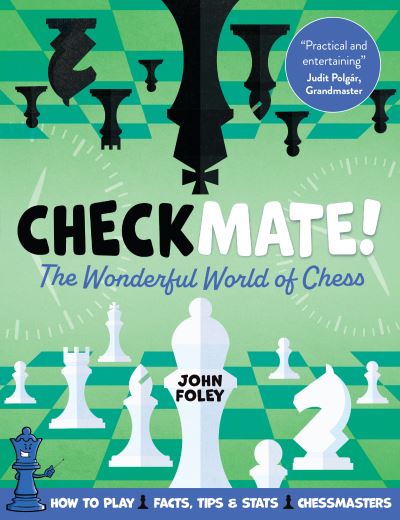 Cover for John Foley · Checkmate!: The young player's complete guide to chess (Paperback Book) (2023)