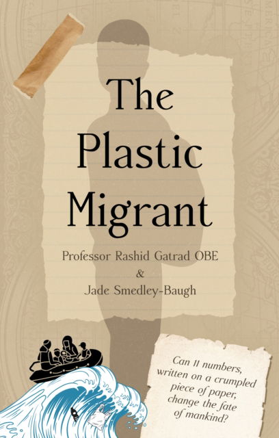 Cover for Gatrad, Professor Rashid, OBE · The Plastic Migrant (Pocketbok) (2024)