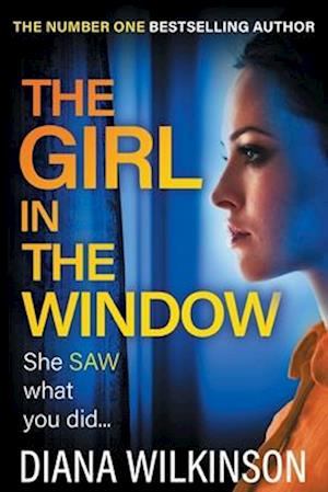 Diana Wilkinson · The Girl in the Window: BRAND NEW from the author of NUMBER ONE BESTSELLER The Girl in Seat 2A, Diana Wilkinson (Paperback Book) [Large type / large print edition] (2024)