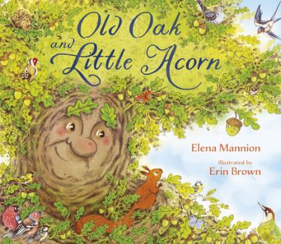 Cover for Elena Mannion · Old Oak and Little Acorn (Hardcover Book) (2022)