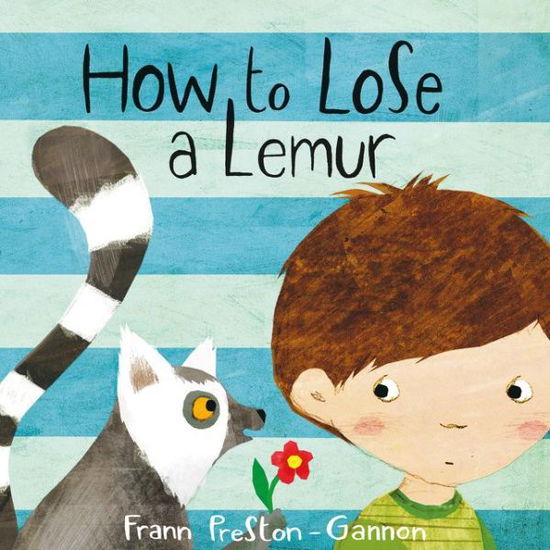 Cover for Frann Preston-Gannon · How to Lose a Lemur (Board book) (2016)