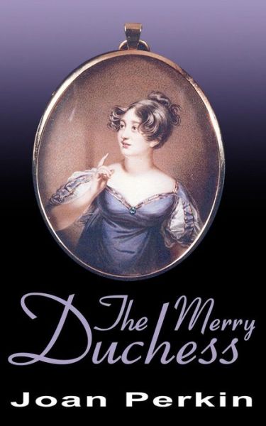 Cover for Joan Perkin · The Merry Duchess (Paperback Book) (2002)