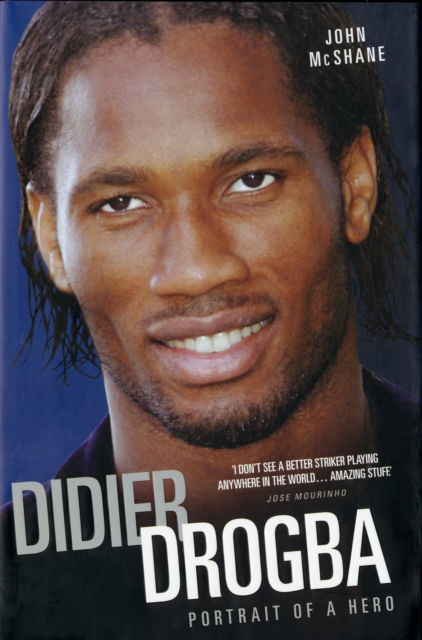 Cover for John McShane · Who Let the Drog Out?: The Biography of Didier Drogba (Hardcover Book) (2007)