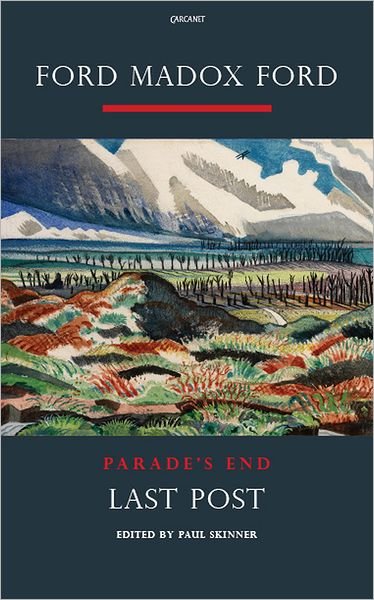Cover for Ford Madox Ford · Parade's End (Last Post: A Novel) (Paperback Book) [Revised edition] (2011)