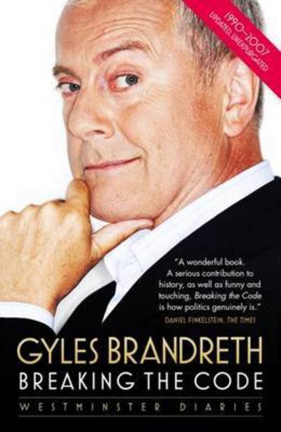 Cover for Gyles Brandreth · Breaking the Code: Westminster Diaries 1992-2007 (Paperback Bog) (2015)