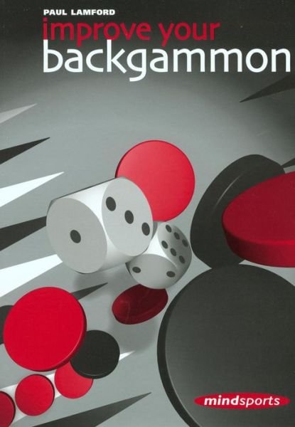 Paul Lamford · Improve Your Backgammon (Paperback Book) (2002)