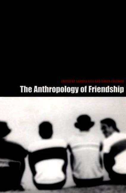 Cover for Sandra Bell · The Anthropology of Friendship (Paperback Book) (1999)