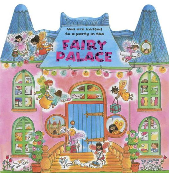 You are Invited to a Party in the Fairy Palace - Lewis Jan - Books - Anness Publishing - 9781861473158 - October 6, 2015