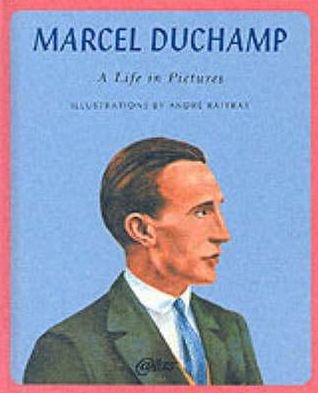 Cover for Jacques Caumont · Marcel Duchamp: A Life in Pictures (Gebundenes Buch) (1999)