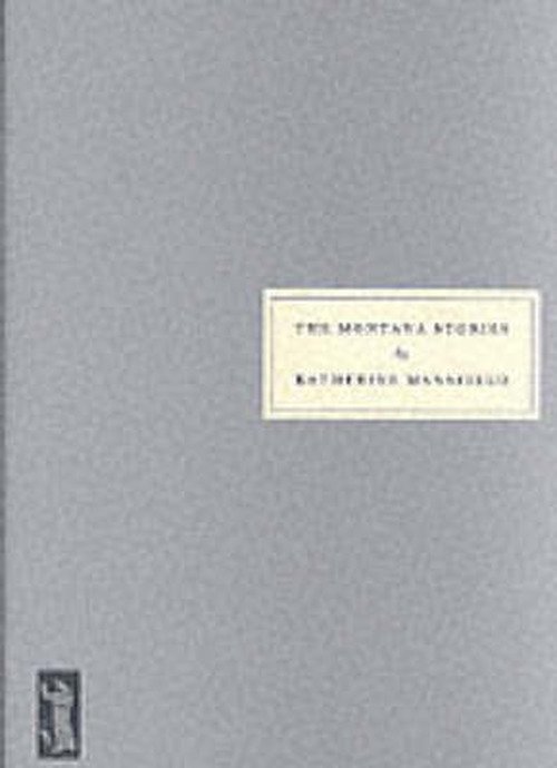 The Montana Stories - Persephone book - Katherine Mansfield - Books - Persephone Books Ltd - 9781903155158 - June 22, 2001