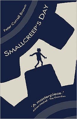 Smallcreep's Day - Peter Currell Brown - Kirjat - Pinter & Martin Ltd. - 9781905177158 - maanantai 1. syyskuuta 2008