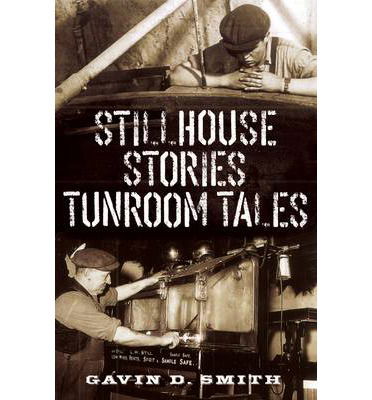 Cover for Gavin D. Smith · Stillhouse Stories Tunroom Tales (Paperback Book) (2013)