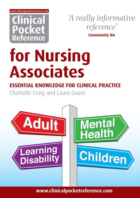 Clinical Pocket Reference for Nursing Associates: Essential Knowledge for Clinical Practice - Clinical Pocket Reference - Charlotte Craig - Livros - Clinical Pocket Reference - 9781908725158 - 15 de maio de 2023