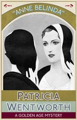 Cover for Patricia Wentworth · Anne Belinda (Pocketbok) (2016)