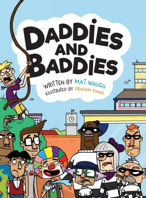 Cover for Mat Waugh · Daddies and Baddies (Hardcover Book) (2019)