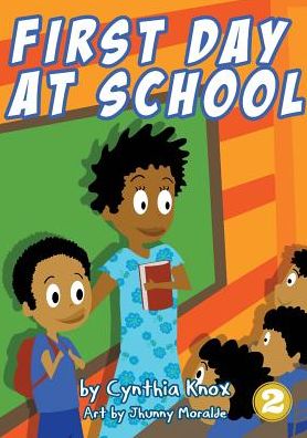 First Day At School - Cynthia Knox - Książki - Library for All Ltd - 9781925795158 - 29 marca 2018