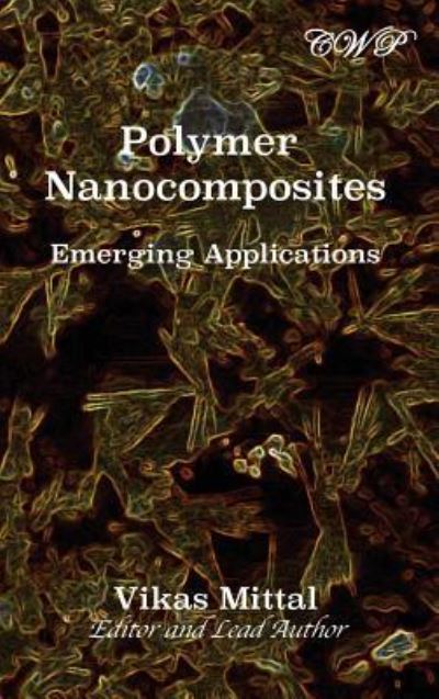 Cover for Polymer Nanocomposites: Emerging Applications - Polymer Science (Hardcover Book) (2018)