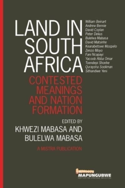 Land in South Africa - Khwezi Mabasa - Bøker - Mapungubwe Institute (MISTRA) - 9781928509158 - 2. april 2021
