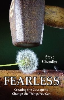 Cover for Steve Chandler · Fearless: Creating the Courage to Change the Things You Can (Pocketbok) (2008)