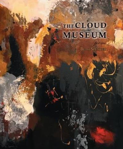 Cover for Beth Spencer · The Cloud Museum (Paperback Book) (2018)