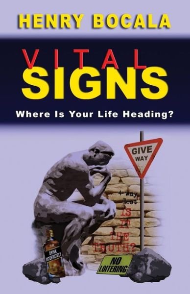 Cover for Henry Bocala · Vital Signs: Where Is Your Life Heading? (Pocketbok) (2015)