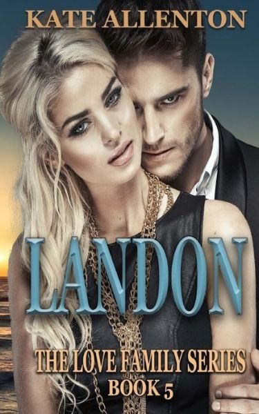 Cover for Kate Allenton · Landon (Paperback Book) (2016)
