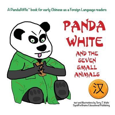 Cover for Terry T Waltz · Panda White and the Seven Small Animals: Simplified character version (Paperback Book) (2016)