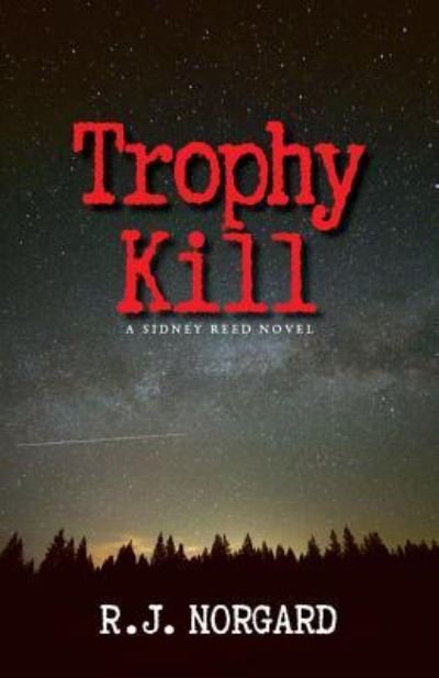 Cover for R J Norgard · Trophy Kill (Paperback Book) (2019)