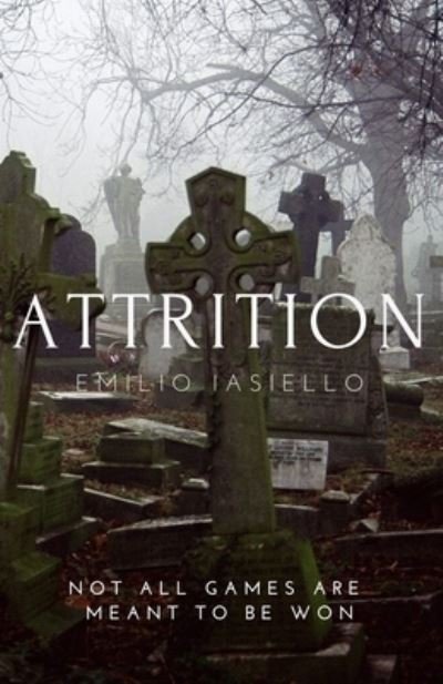Cover for Emilio Iasiello · Attrition (Paperback Book) (2020)