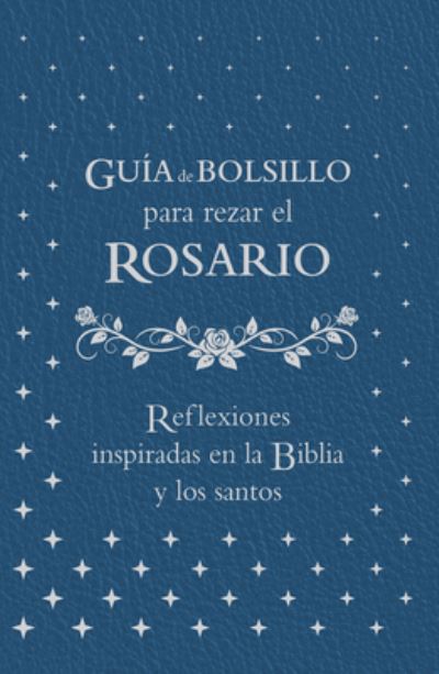 Cover for Matt Fradd · Guía de Bolsillo para Rezar el Rosario (Book) (2019)