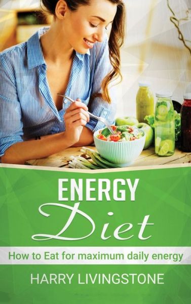 Cover for Harry Livingstone · Energy Diet (Hardcover Book) (2020)