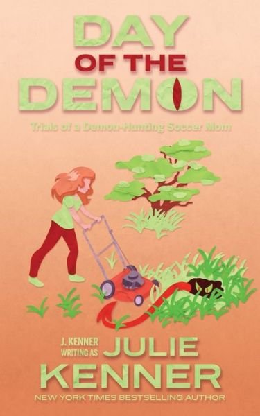 Cover for Julie Kenner · Day of the Demon (Paperback Book) (2021)